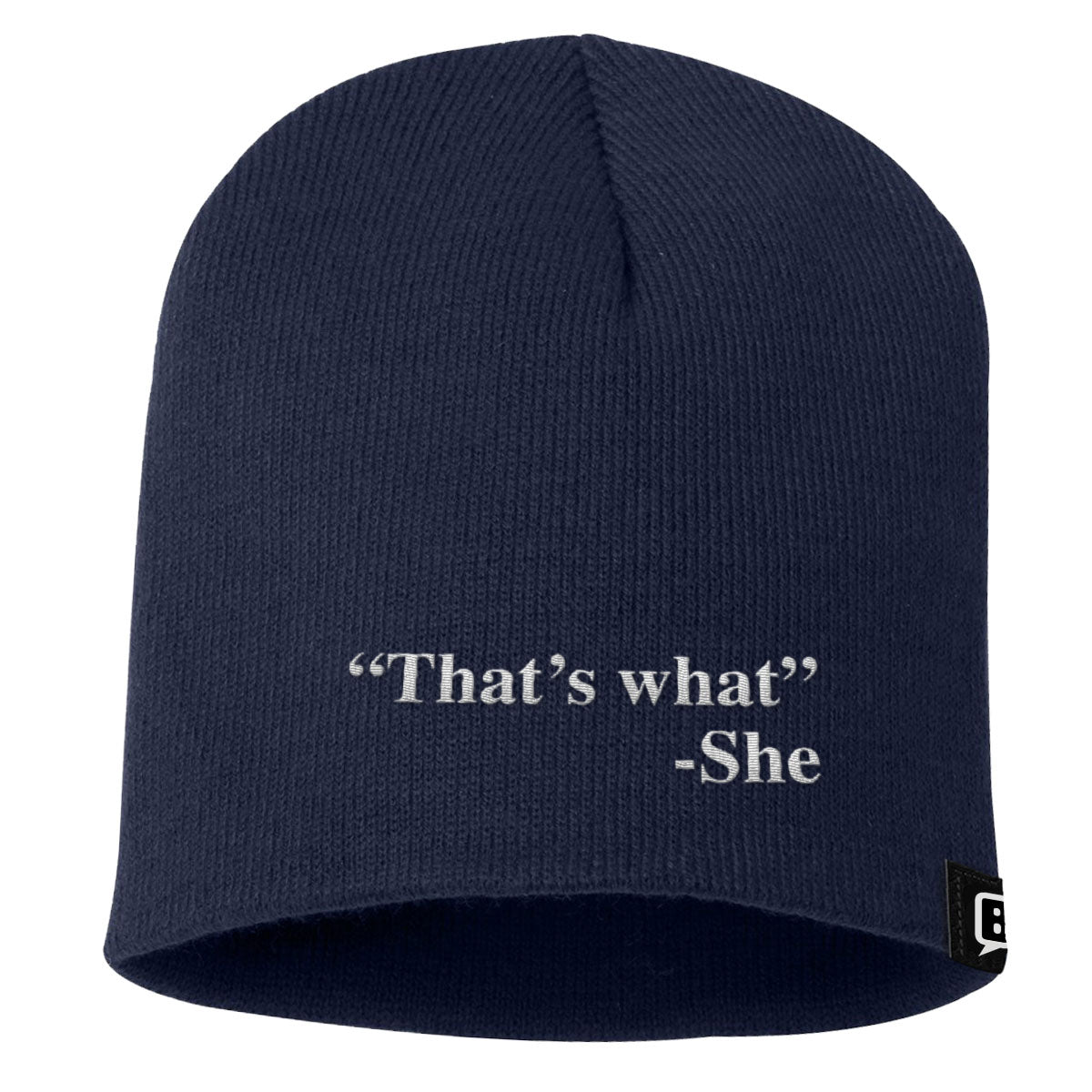 That's What She Said Beanies