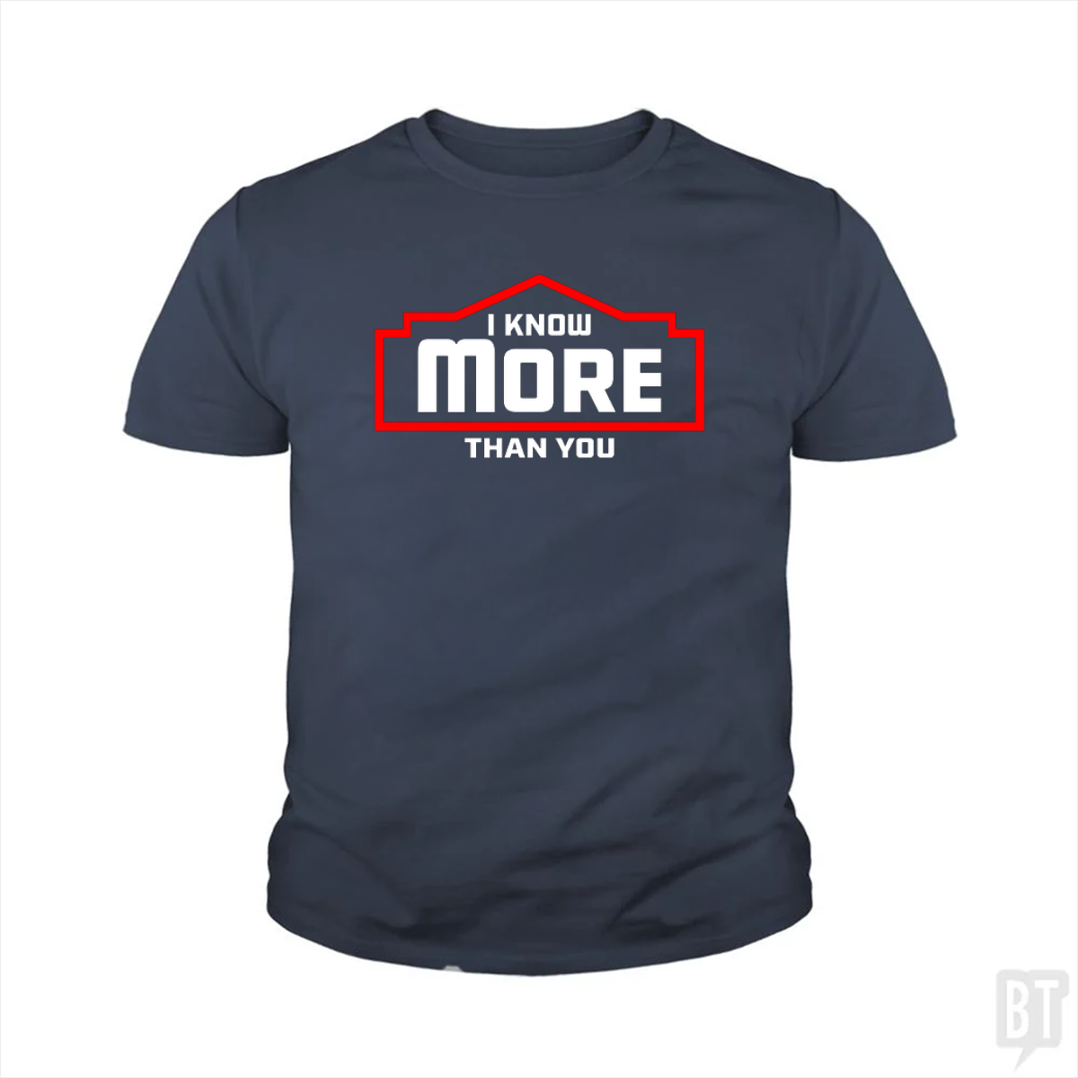 I Know More Than You #2 Kids Shirt