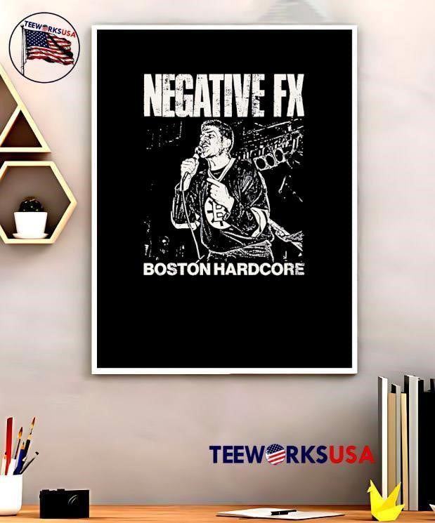 Negative FX Boston Hardcore Band Singer Live shirt