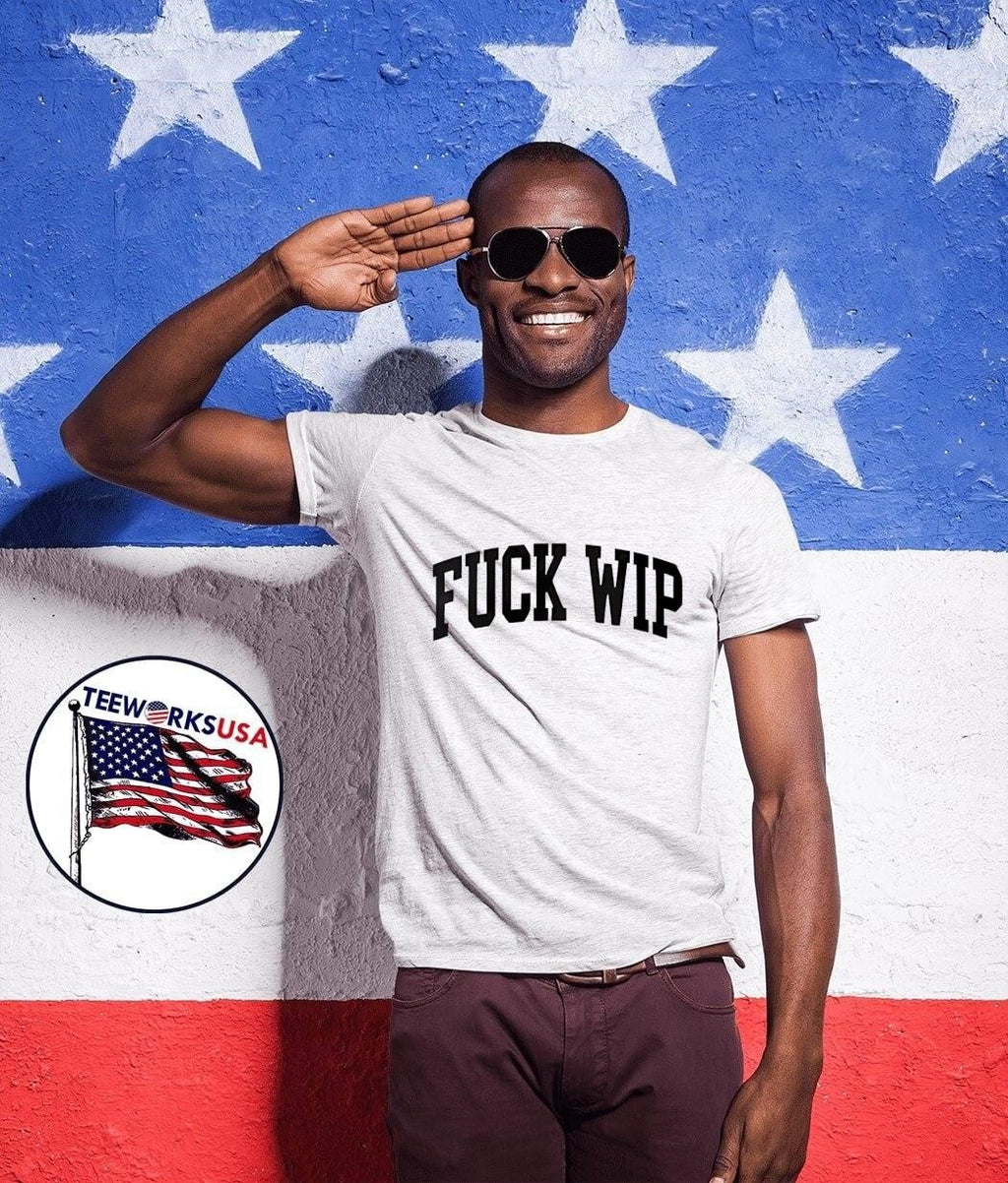 New Arrival’ Fuck Wip Graphic T-Shirt