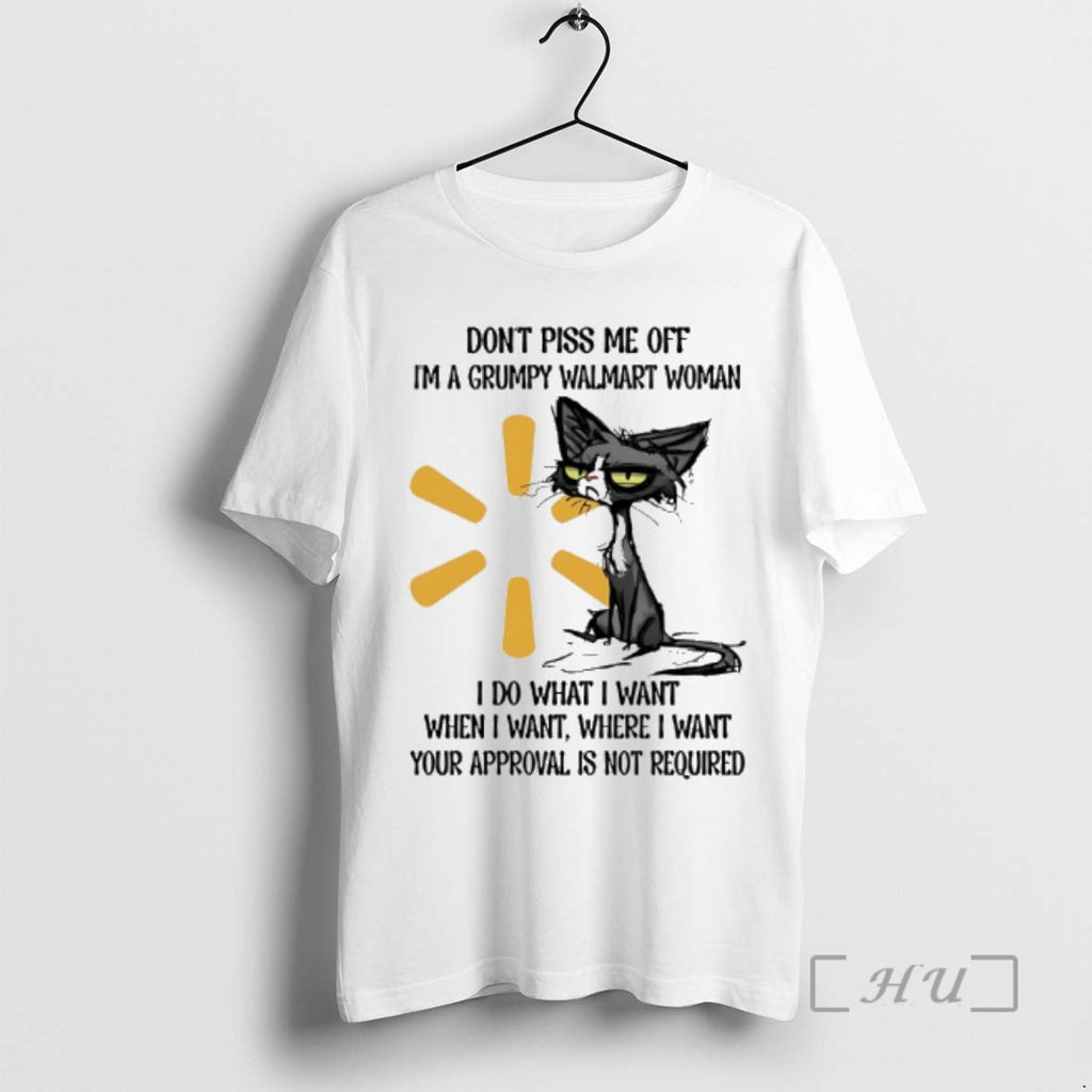New Dont Piss Me Off Im Grumpy Cat Walmart Woman T-Shirts, Hoodie, Sweatshirt