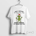 New Grinch Holly Enough Pray You Hood Enough Swing You T-Shirts, Hoodie, Sweatshirt