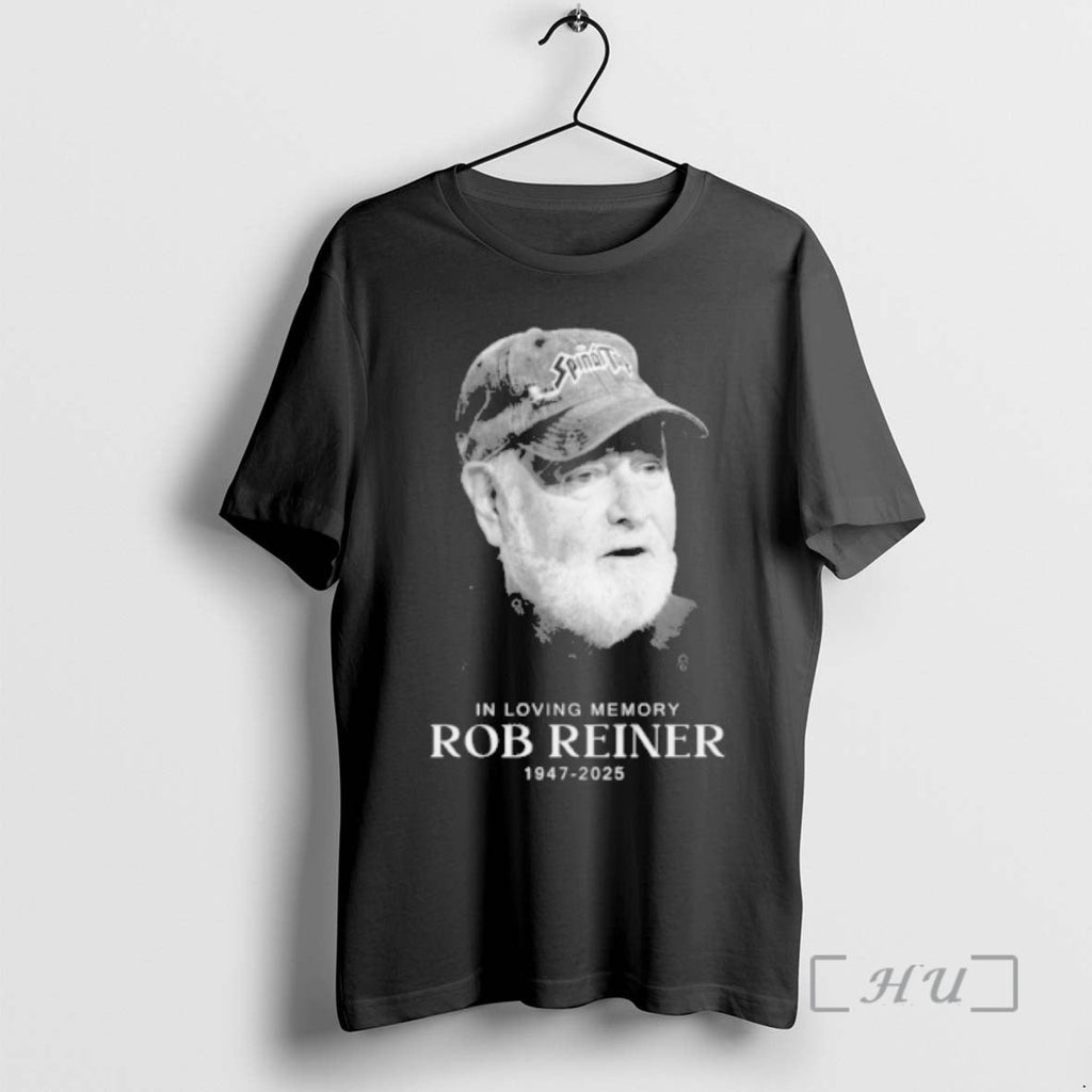 New Loving Memory Rob Reiner 1947 2025 T-Shirts, Hoodie, Sweatshirt