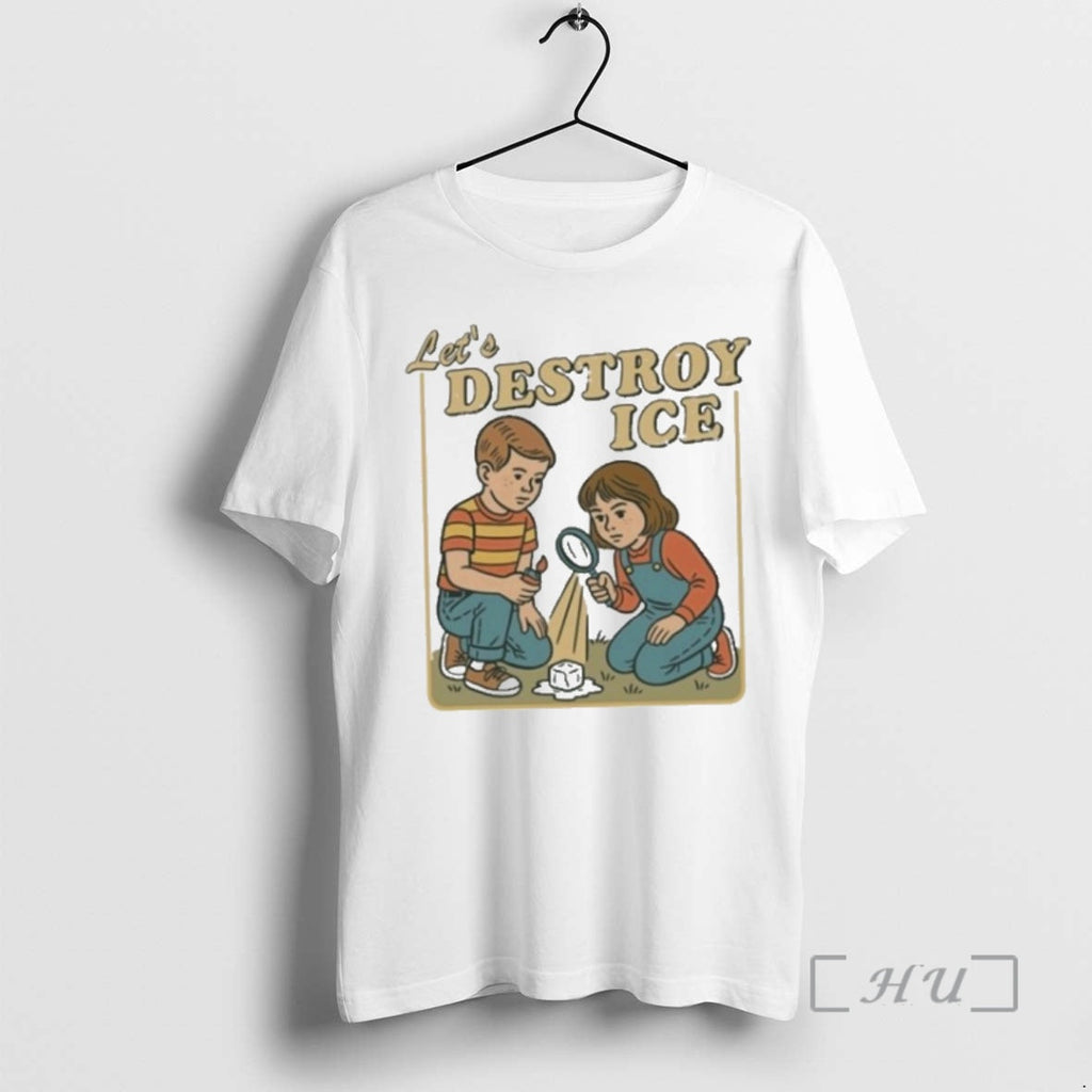 New Lets Destroy Ice Abolish Ice T-Shirts, Hoodie, Sweatshirt