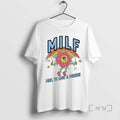 New Milf Man Id Love Father T-Shirts, Hoodie, Sweatshirt