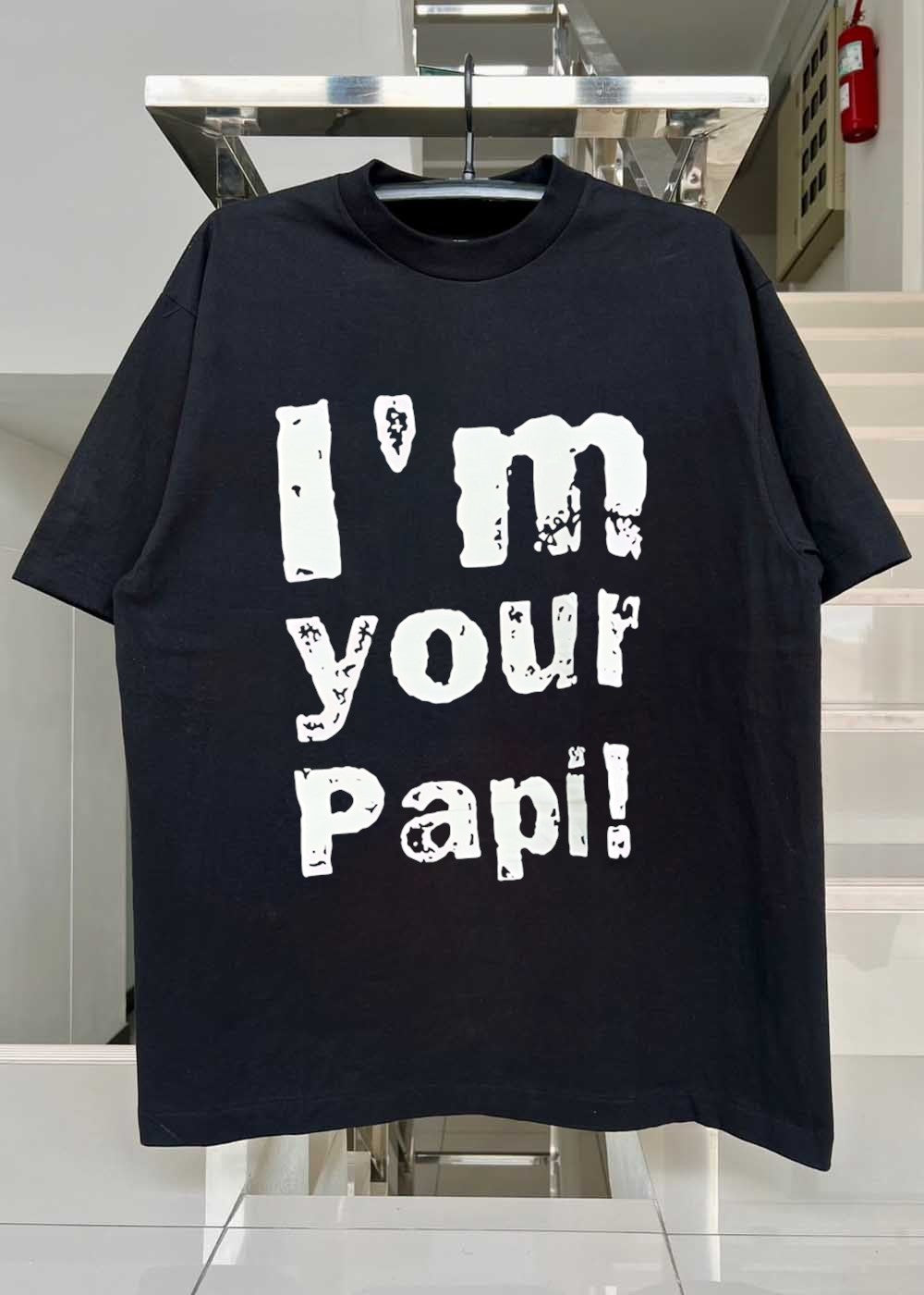 New Men’s Style I’m Your Papi T-Shirt