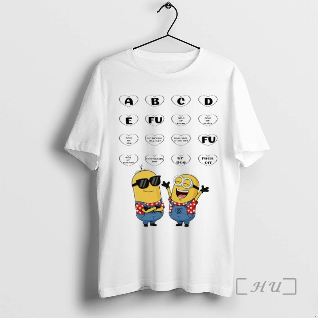 New Minion Abcde Fu Ur Mom Ur Sister Ur Job Ur Broke T-Shirts, Hoodie, Sweatshirt