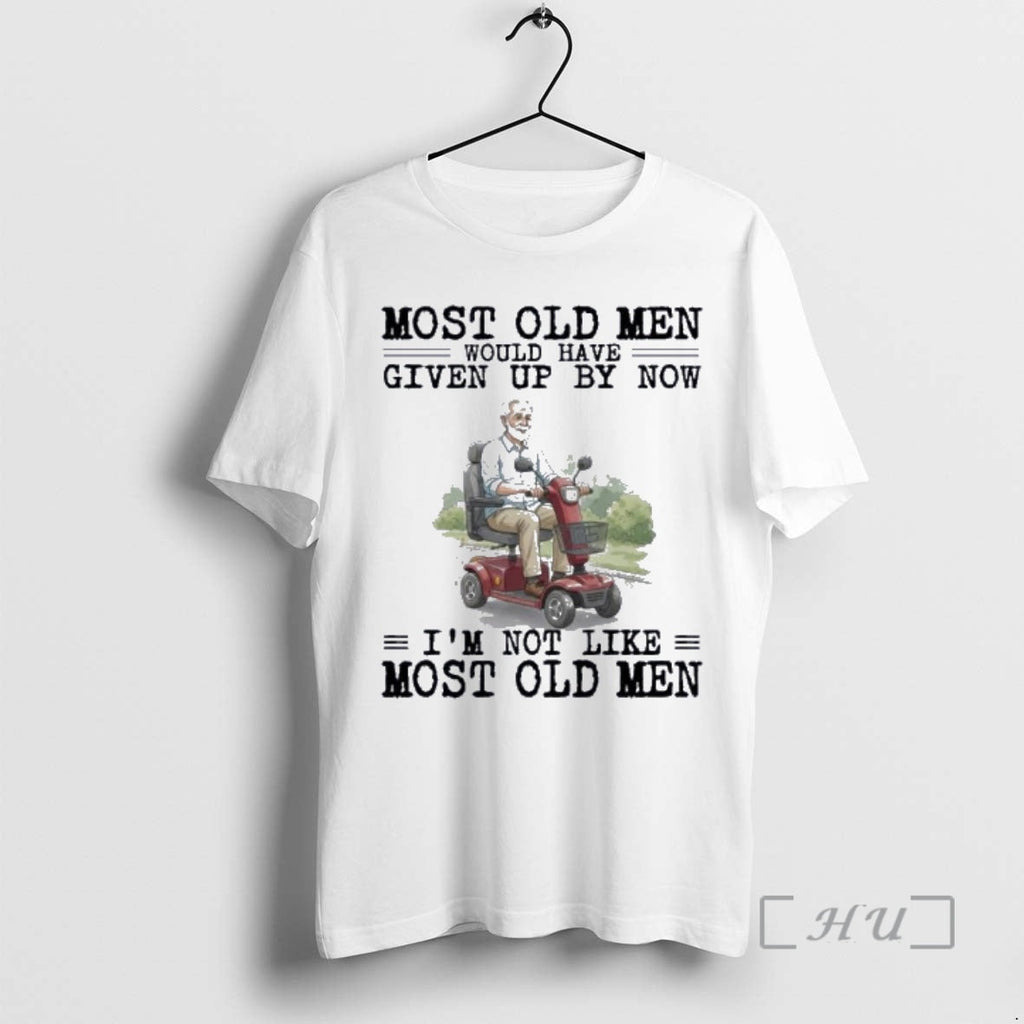 New Mobility Scooter Most Old Would Have Given Up Now T-Shirts, Hoodie, Sweatshirt
