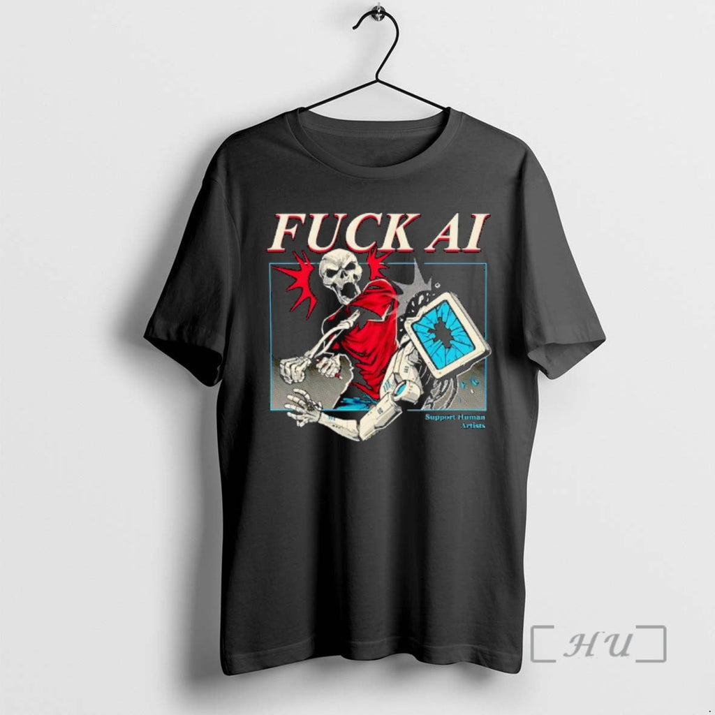 New Skeleton Fuck Ai Support Human Artists Ornaments T-Shirts, Hoodie, Sweatshirt