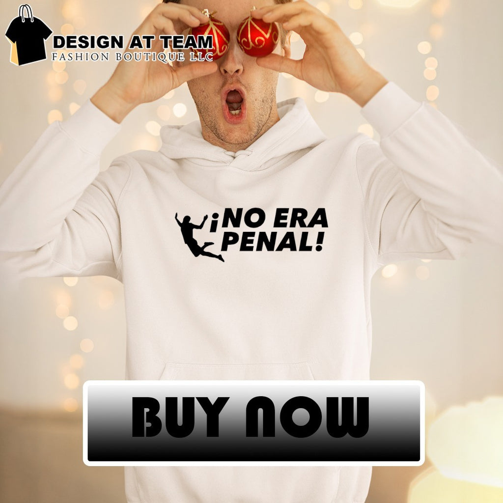 No Era Penal World Cup 2026 Mexico Soccer fan shirt