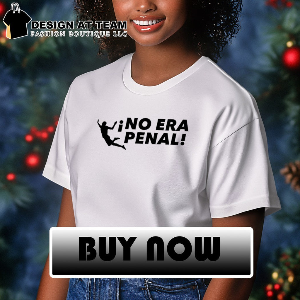 No Era Penal World Cup 2026 Mexico Soccer fan shirt