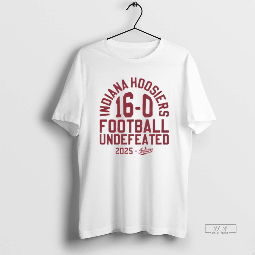 Official 2025 Indiana Football Undefeated Champions 16 0 T-Shirts, Hoodie, Sweatshirt