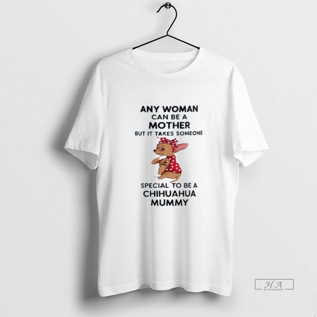 Official Any Woman Can Be Mother But Takes Someone Be T-Shirts, Hoodie, Sweatshirt