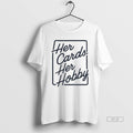 Official Ashley Her Cards Her Hobby T-Shirts, Hoodie, Sweatshirt