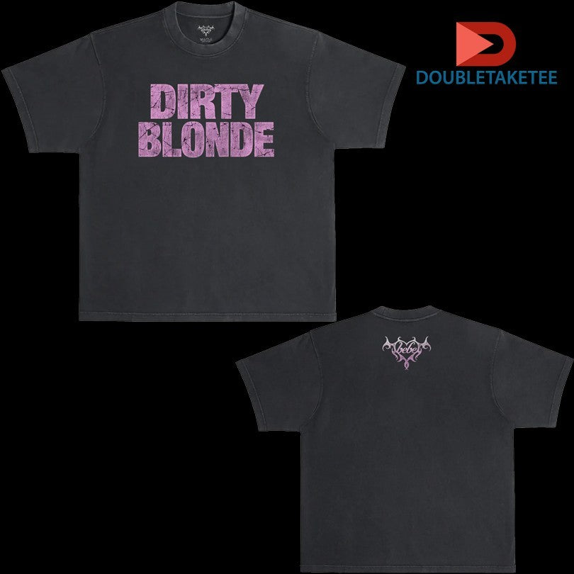 Beberexha Dirty Blonde Shirts