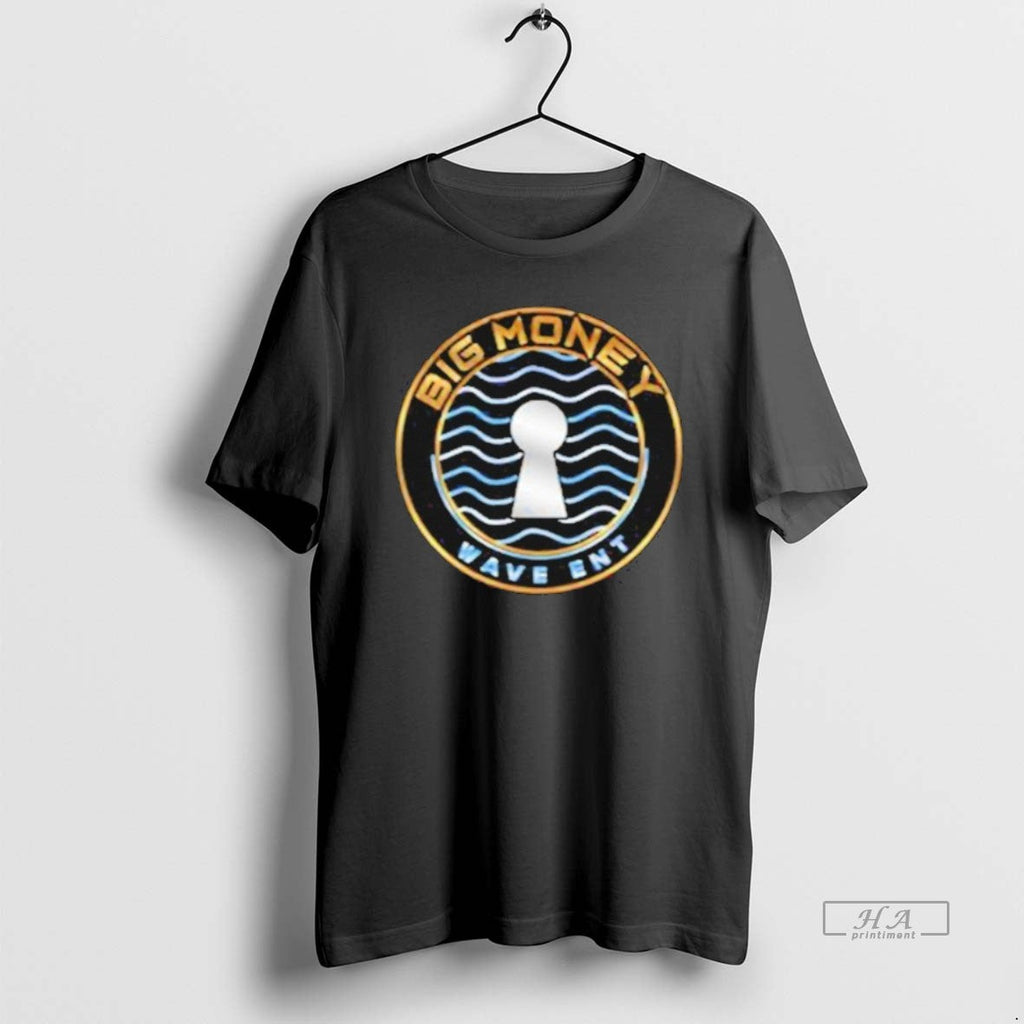 Official Big Money Wave Ent T-Shirts, Hoodie, Sweatshirt
