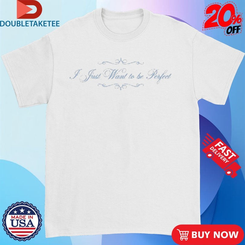 Black Swan I Just Want To Be Perfect T-shirts