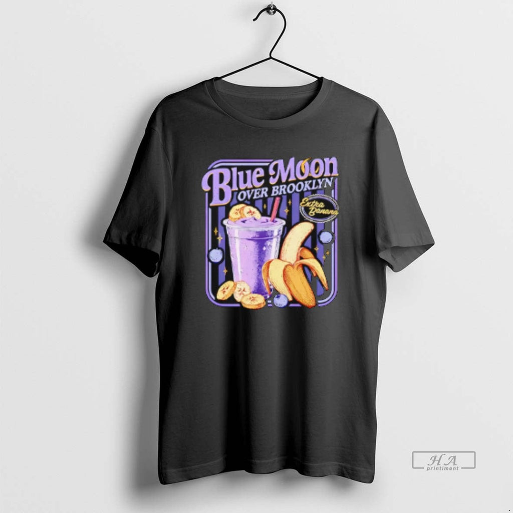 Official Blue Moon Over Brooklyn Extra Banana T-Shirts, Hoodie, Sweatshirt