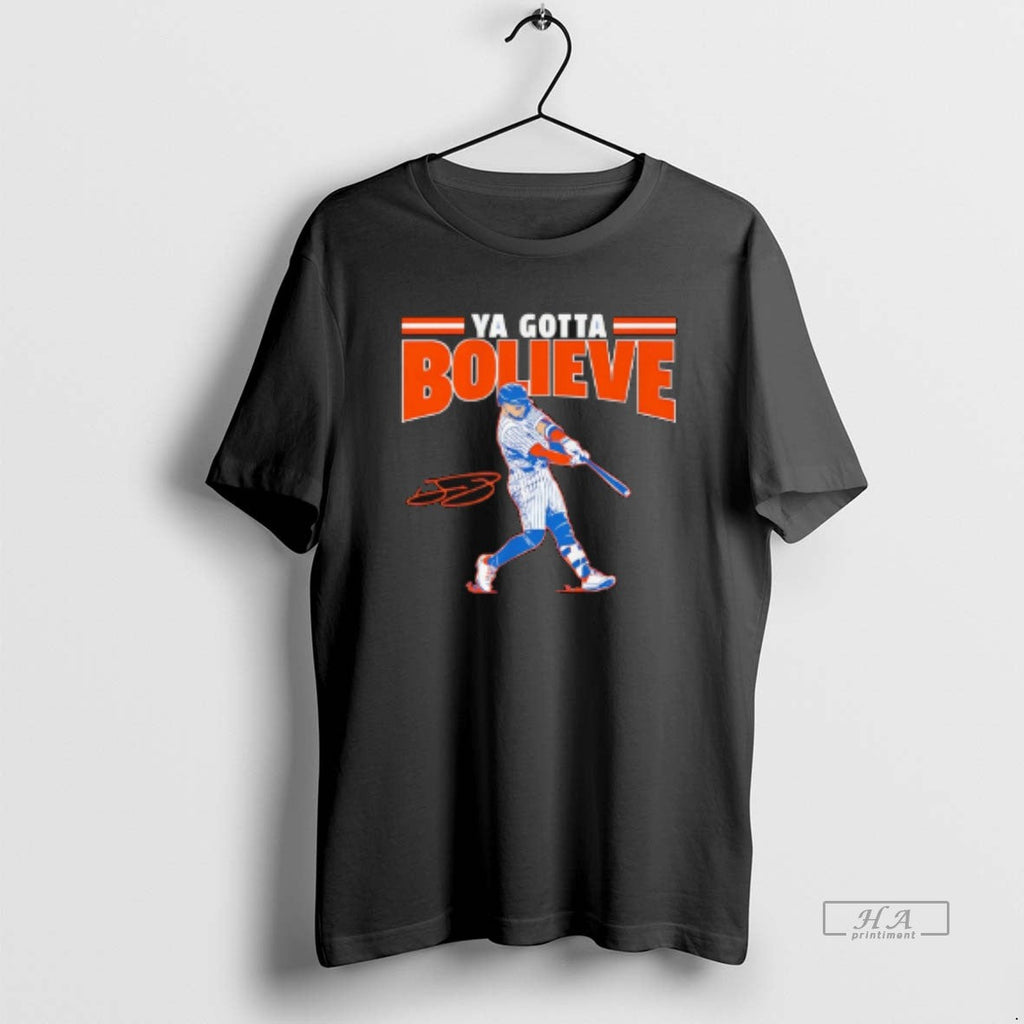 Official Bo Bichette New York Mets Ya Gotta Bolieve Signature T-Shirts, Hoodie, Sweatshirt