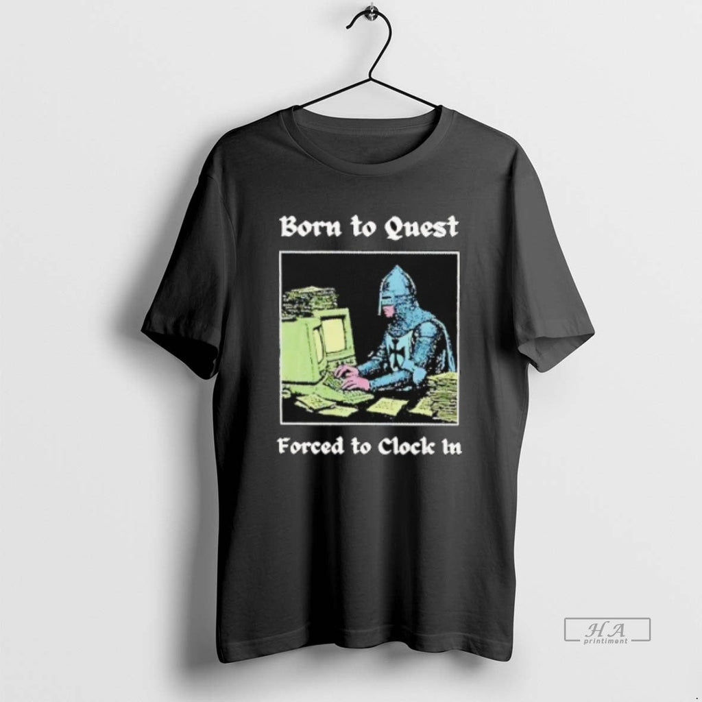 Official Born Quest Forced Clock Meme T-Shirts, Hoodie, Sweatshirt