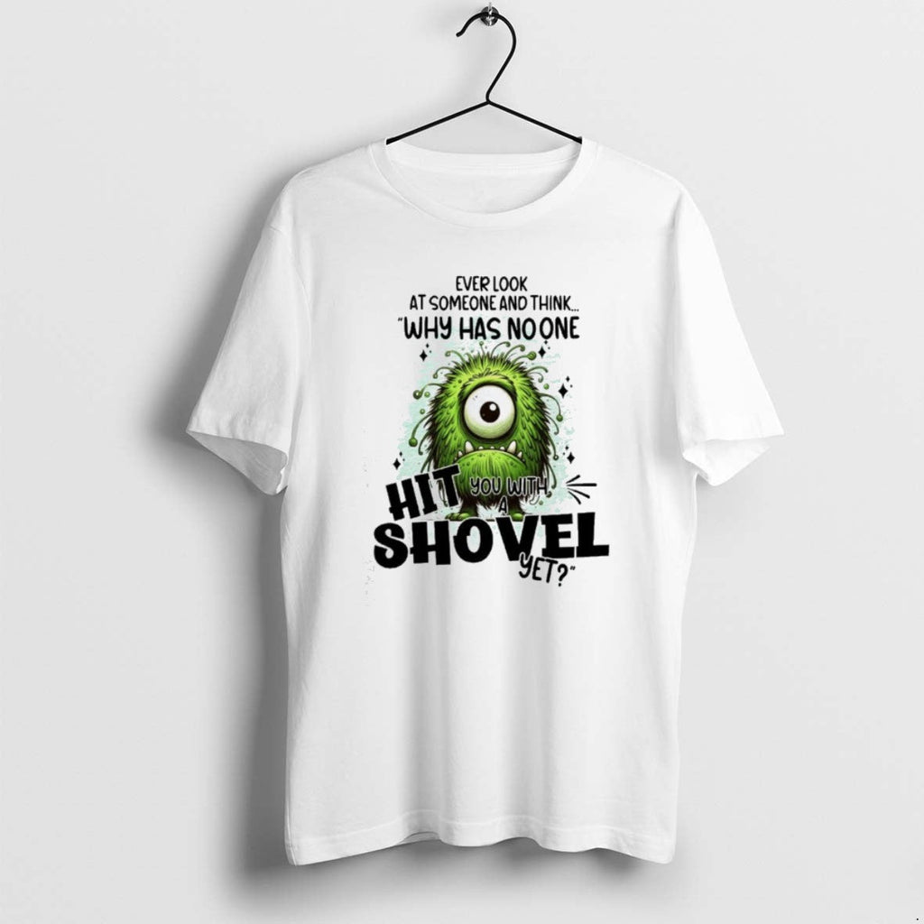 Official Cartoon Monster Ever Someone Think Why Has No One Hit You T-Shirts, Hoodie, Sweatshirt