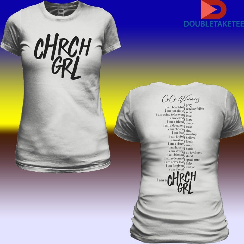 Cece Winans I Am A Chrch Grl T-shirts