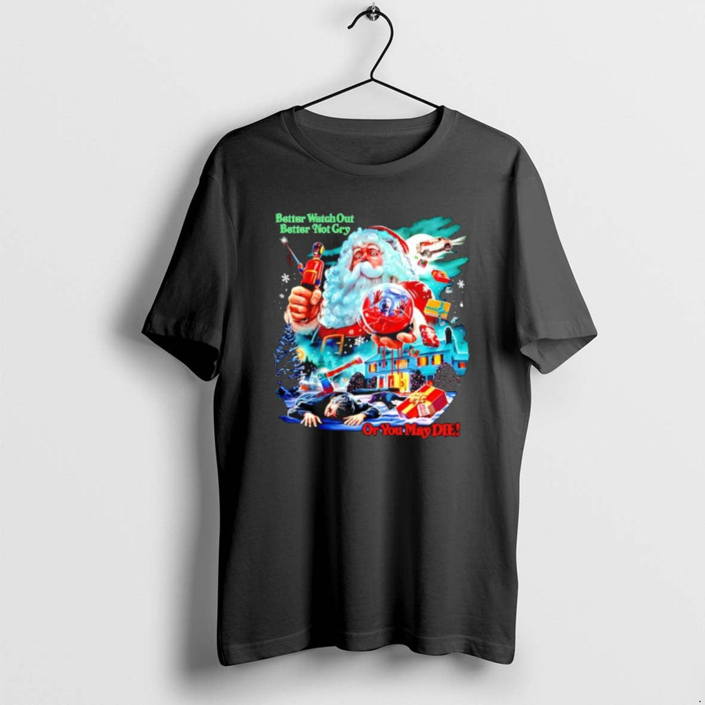 Official Evil Santa Better Watch Out Better Not Cry You May Die T-Shirts, Hoodie, Sweatshirt