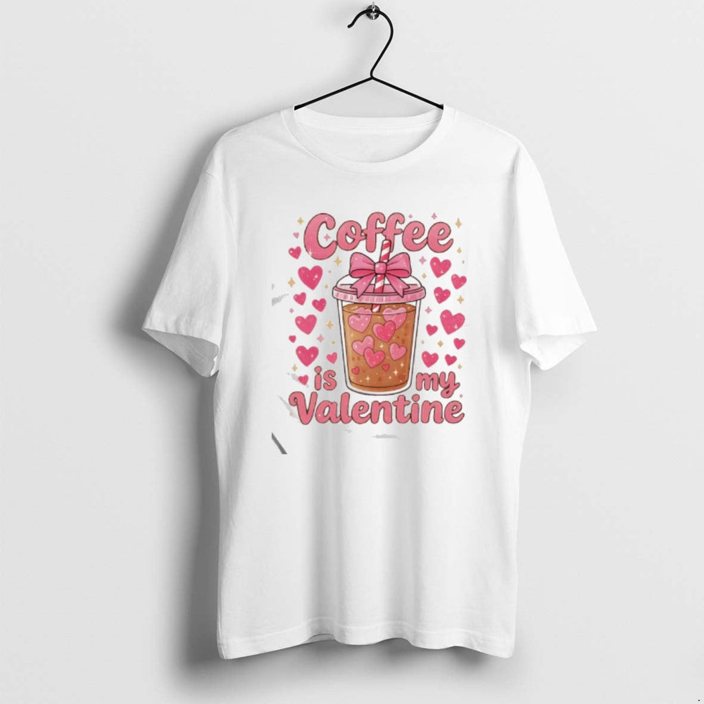 Official Coffee Is My Valentine T-Shirts, Hoodie, Sweatshirt