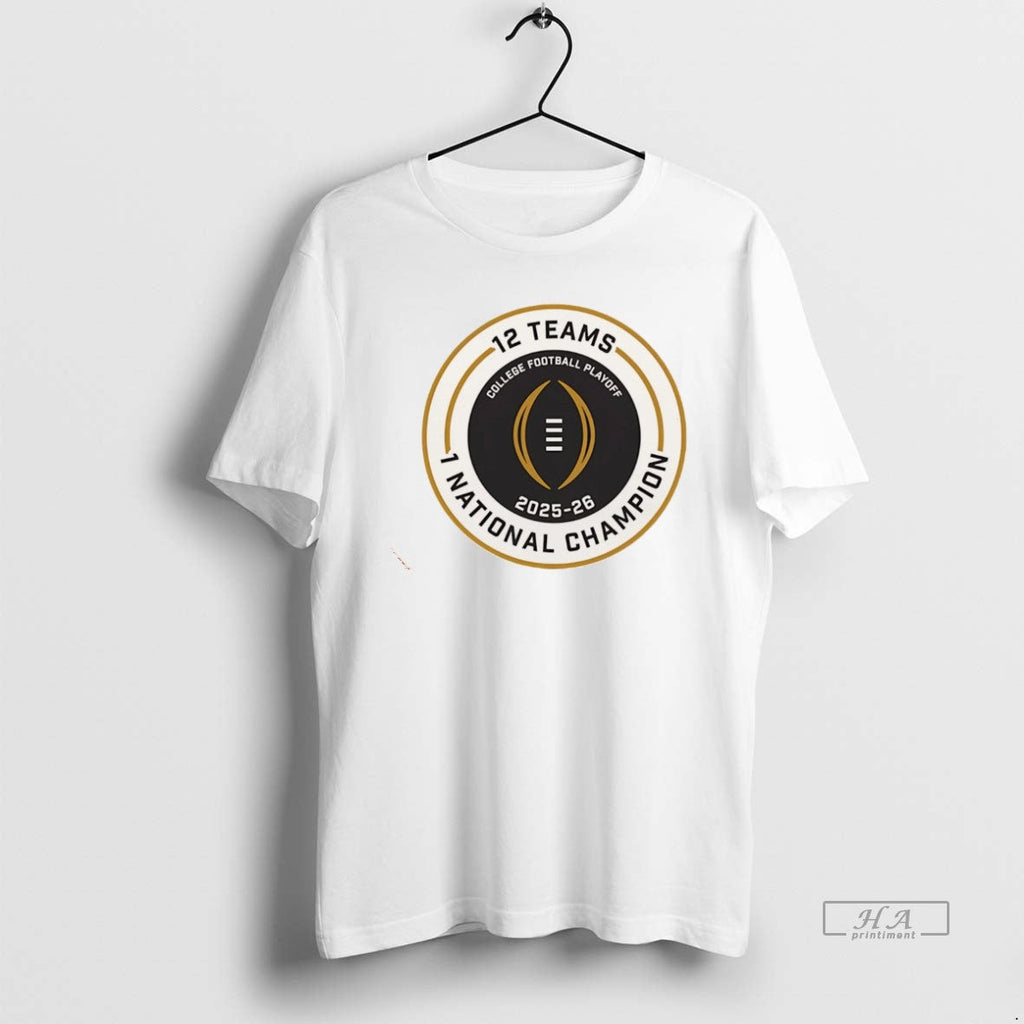 Official College Football Playoff 2025 2026 12 Teams Playoff T-Shirts, Hoodie, Sweatshirt
