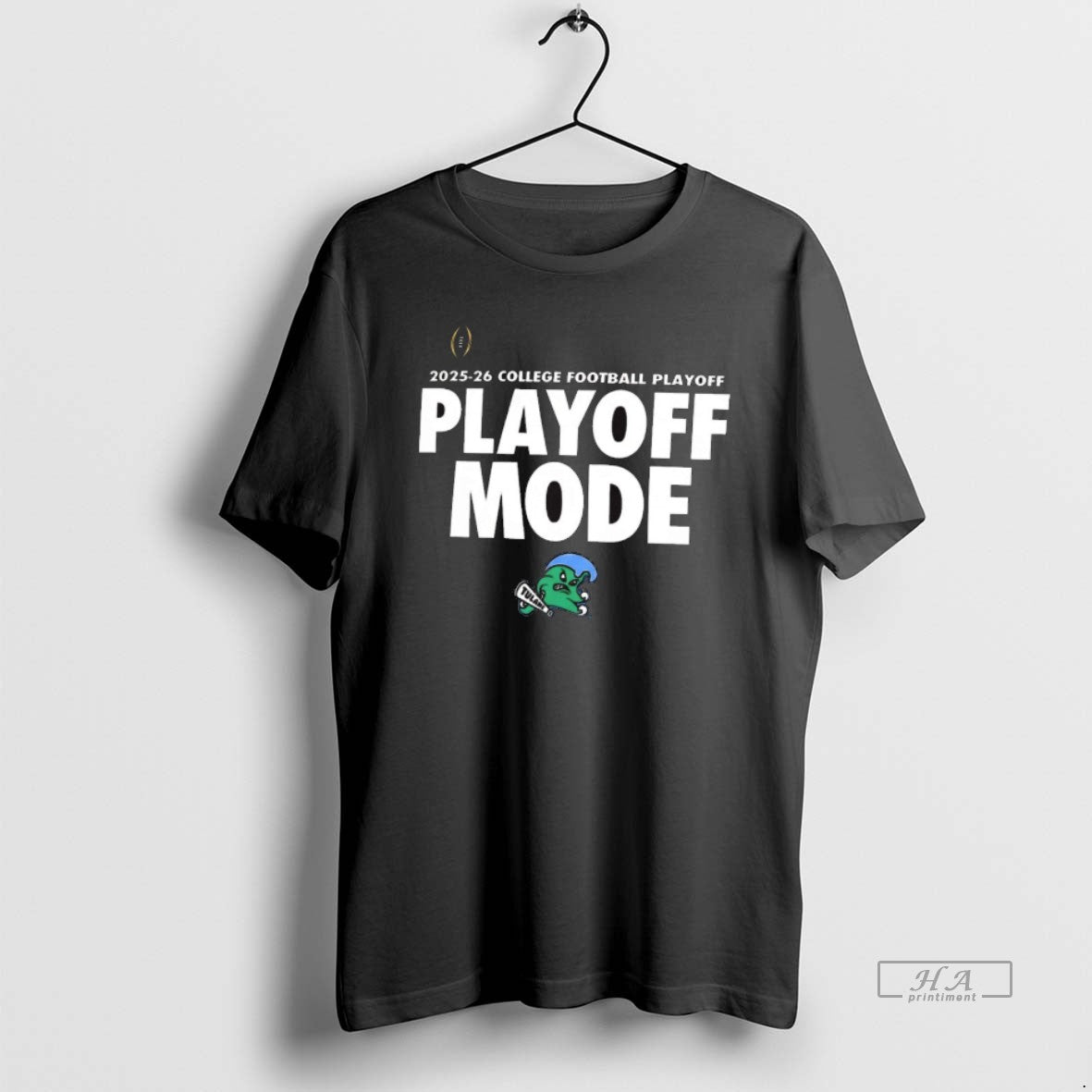 Official College Football Playoff Playoff Mode Tulane Green Wave 2025 26 T-Shirts, Hoodie, Sweatshirt