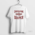 Official Crimson Runs Deeper Vintage T-Shirts, Hoodie, Sweatshirt