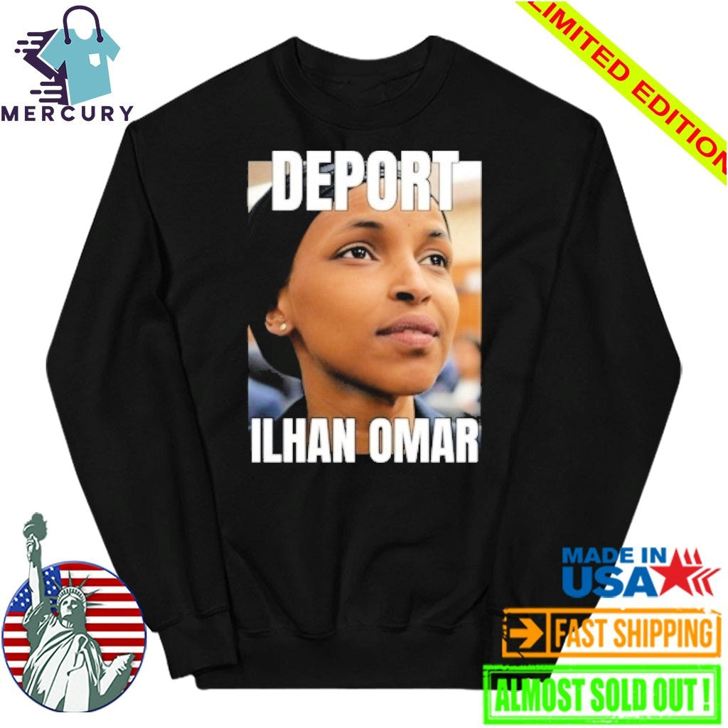Deport Ilhan Omar Shirt
