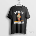 Official Donald Wheres You Boozers T-Shirts, Hoodie, Sweatshirt