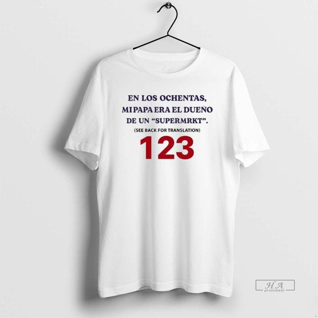 Official En Los Ochentas Mi Papa T-Shirts, Hoodie, Sweatshirt