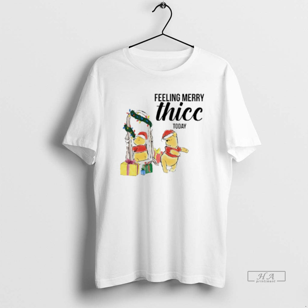 Official Feeling Merry Thiccmas Today Winnie Pooh T-Shirts, Hoodie, Sweatshirt