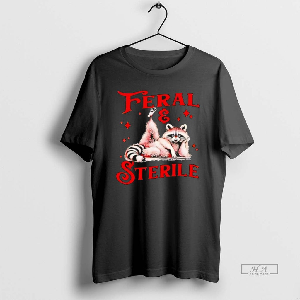 Official Feral Sterile Raccoon T-Shirts, Hoodie, Sweatshirt