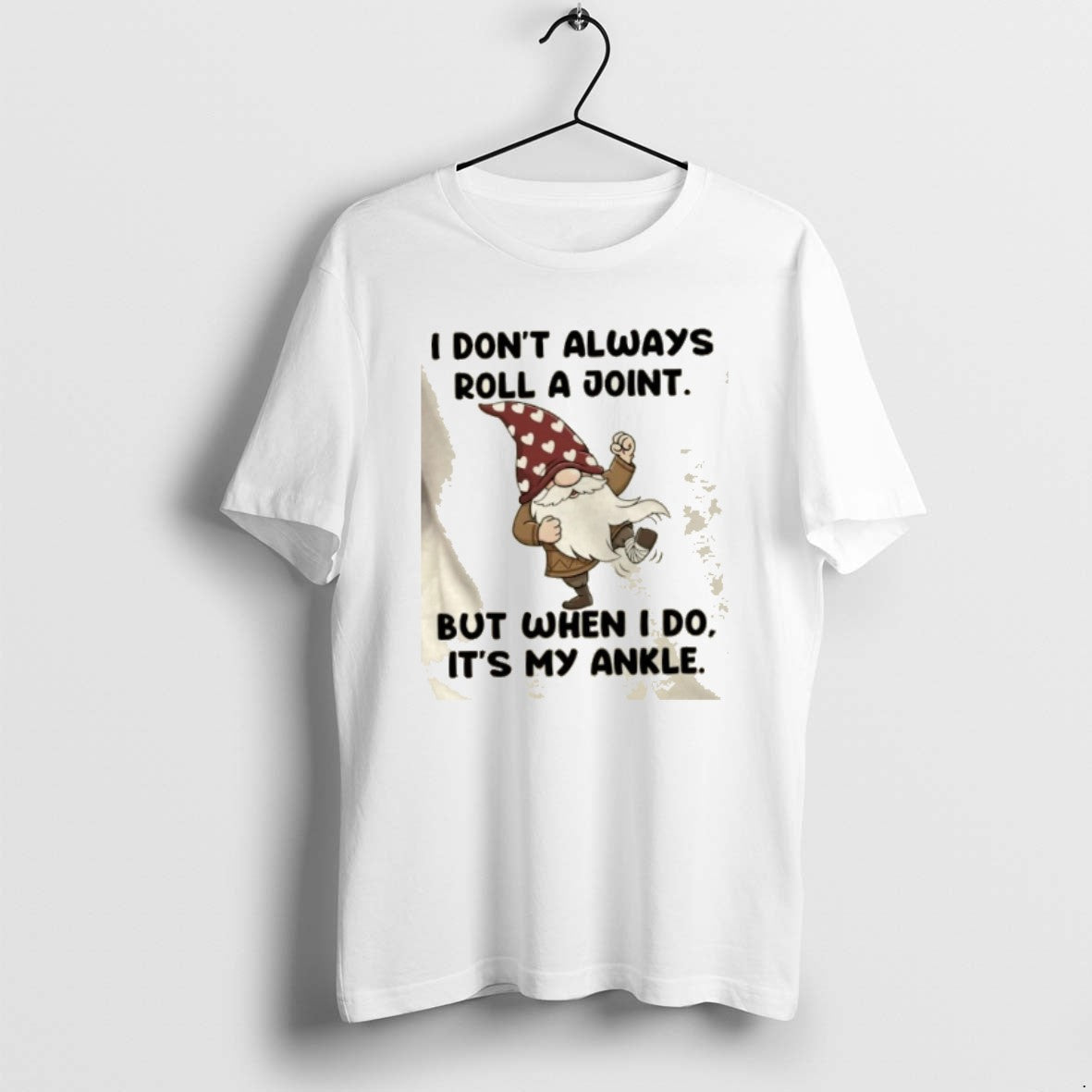 Official Gnomes I Dont Always Roll Joint But When I Do My Ankle T-Shirts, Hoodie, Sweatshirt