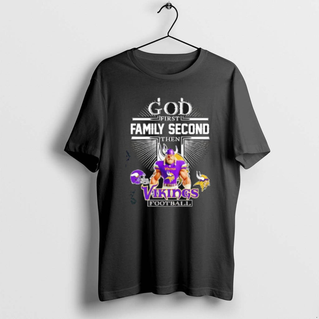 Official God First Family Second Then Minnesota Vikings Football Mascot 2025 T-Shirts, Hoodie, Sweatshirt