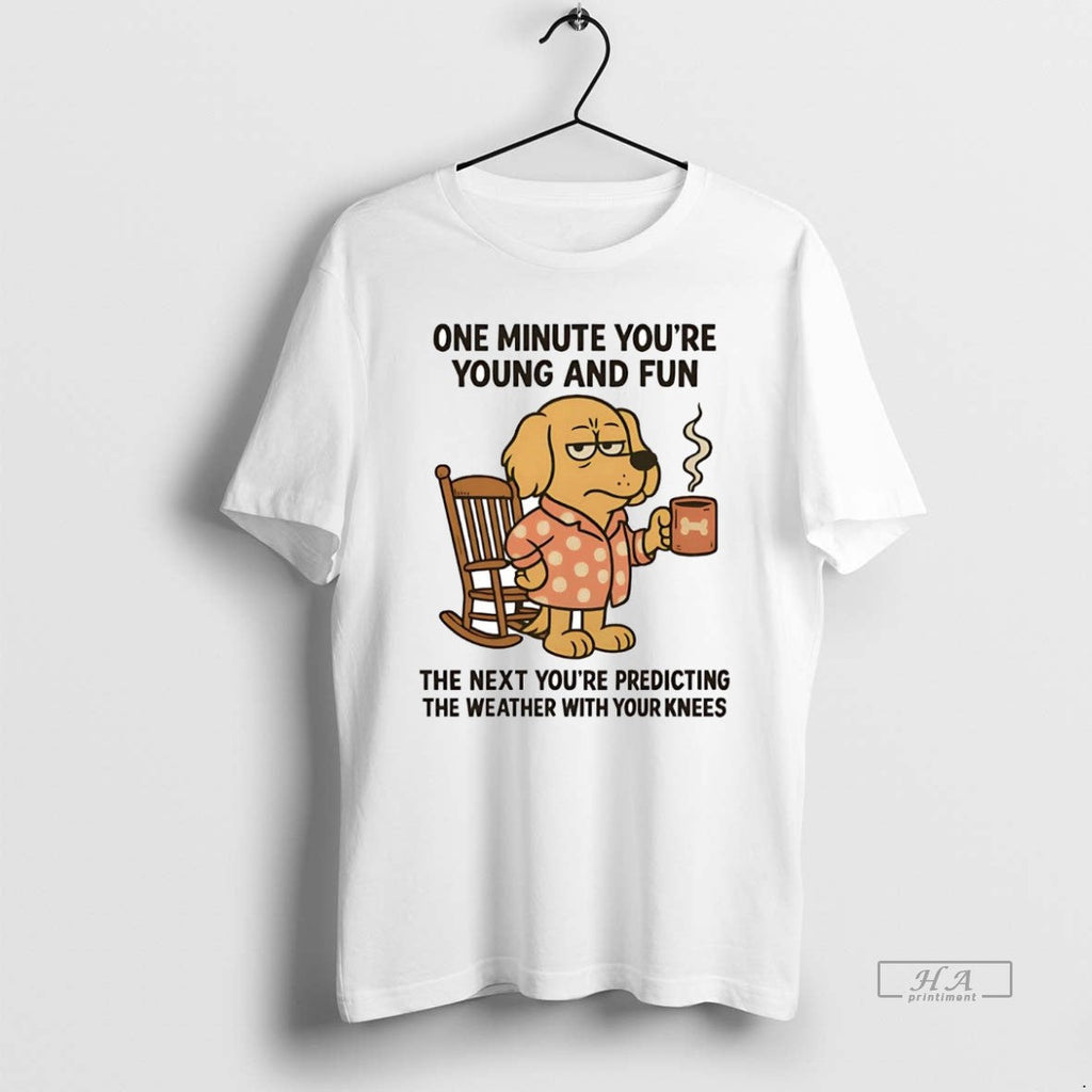 Official Golden Retriever One Minute Youre Young Fun T-Shirts, Hoodie, Sweatshirt
