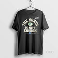 Official Green Bay Packers North Is Not Enough T-Shirts, Hoodie, Sweatshirt