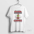 Official Grinch No I Dont Think Before I Speak T-Shirts, Hoodie, Sweatshirt