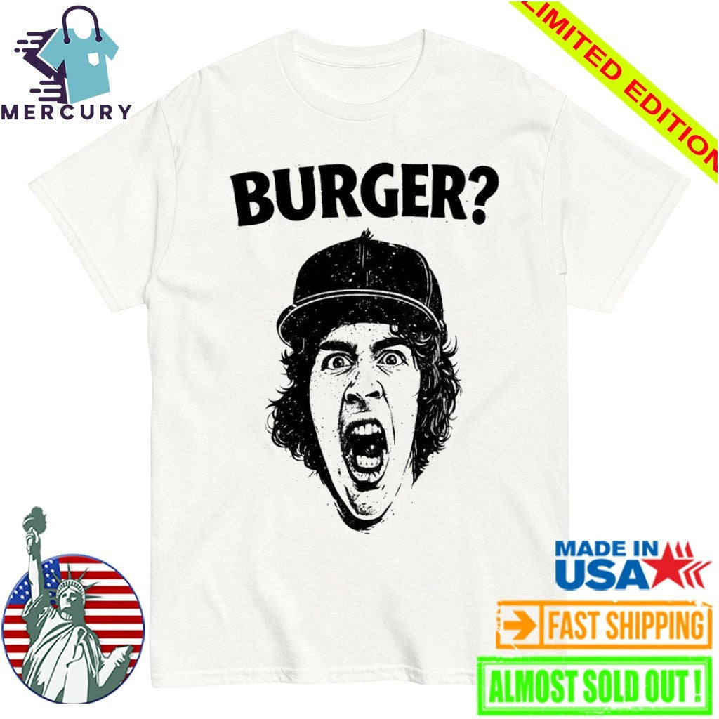 His Name Is Burger Meme Shirt