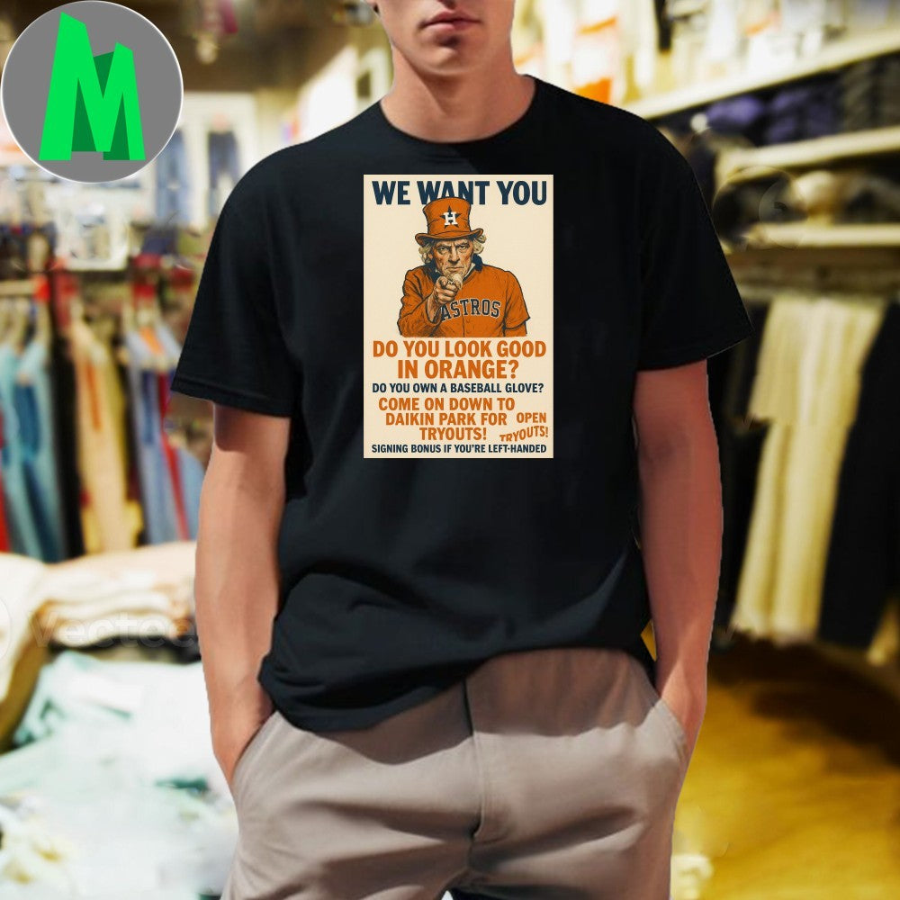 Houston Astros We Want You Uncle Sam Baseball Fan T-Shirt