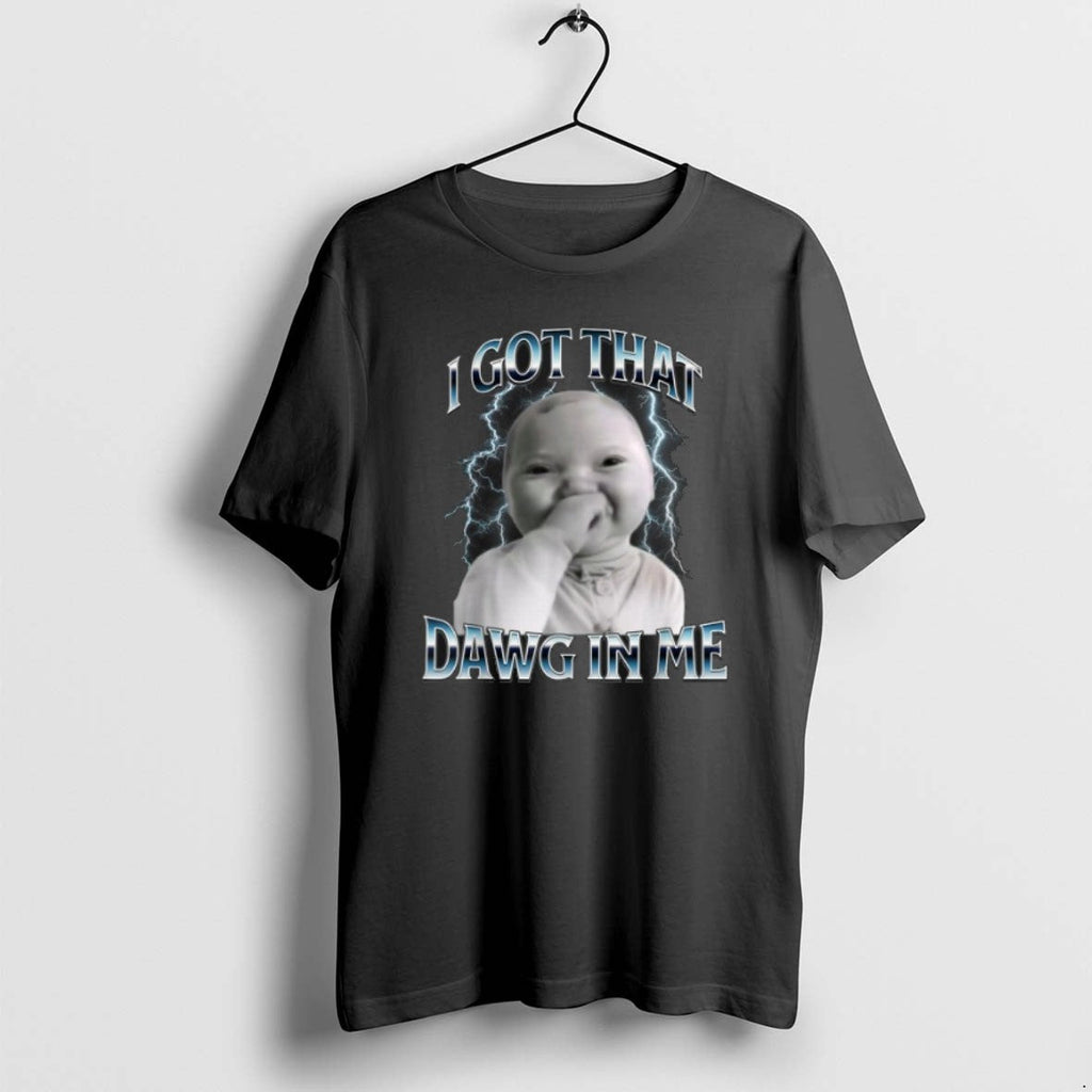 Official I Got That Dawg Me Ai Baby Meme T-Shirts, Hoodie, Sweatshirt