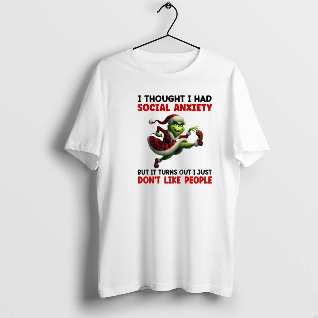 Official I Thought I Had Social Anxiety But Turns Out I Just Dont Like T-Shirts, Hoodie, Sweatshirt