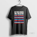 Official This House We Believe God Is Real T-Shirts, Hoodie, Sweatshirt