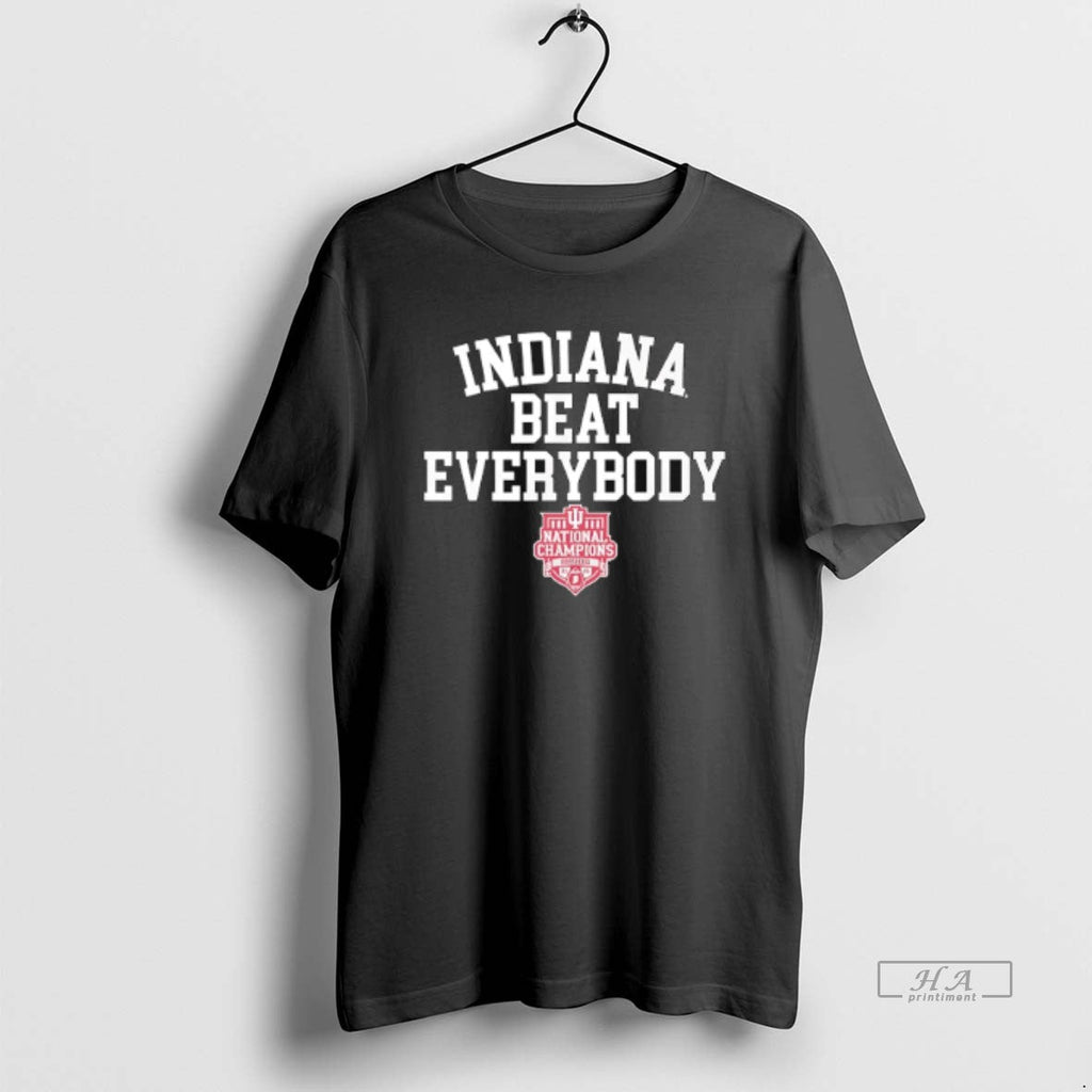Official Indiana Beat Everybody National Champions 2025 26 T-Shirts, Hoodie, Sweatshirt