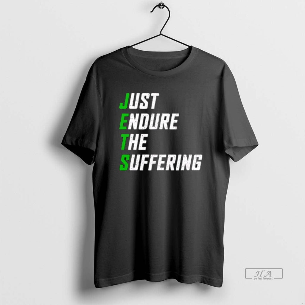 Official Just Endure Suffering Jets Fans T-Shirts, Hoodie, Sweatshirt