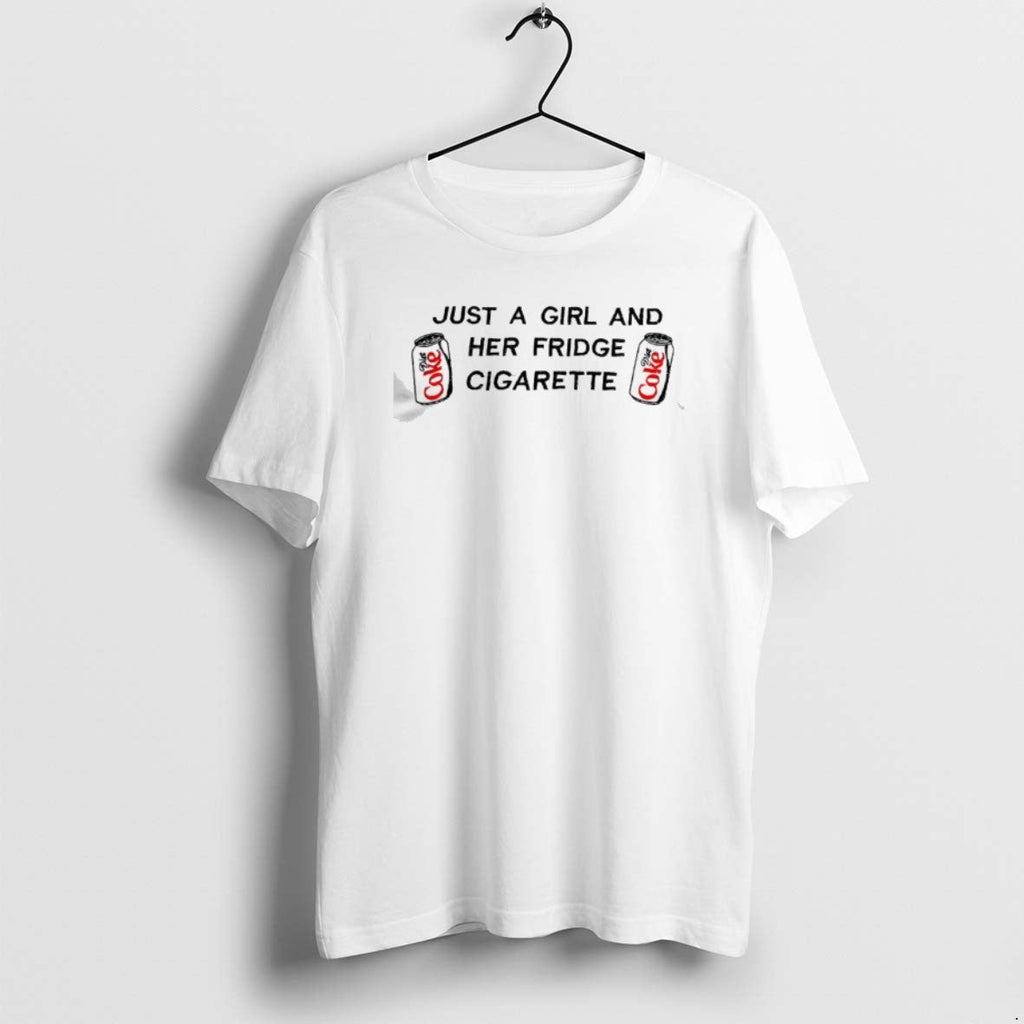 Official Just Girl Her Fridge Cigarette Diet Coke T-Shirts, Hoodie, Sweatshirt