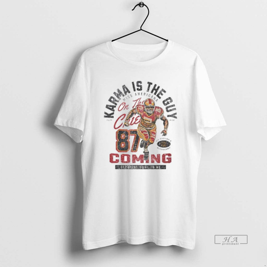 Official Karma Is Guy Guy Chiefs 87 Ready T-Shirts, Hoodie, Sweatshirt